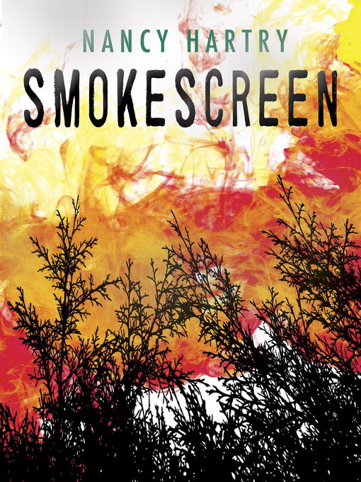 Title details for Smokescreen by Nancy Hartry - Available